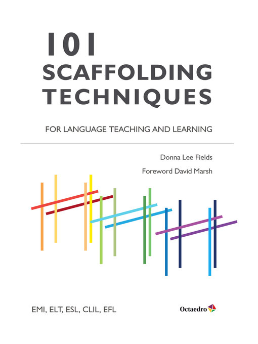 Title details for 101 Scaffolding Techniques for Languages Teaching and Learning by Donna Lee Fields - Wait list